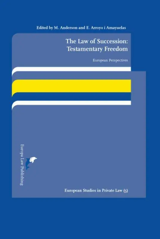 Weekendaanbieding The Law of Succession: Testamentary Freedom / 1st Edition