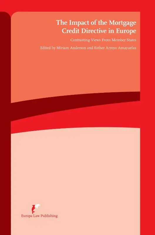 The impact of the mortgage credit directive in Europe / 1st Edition Direct Beschikbaar
