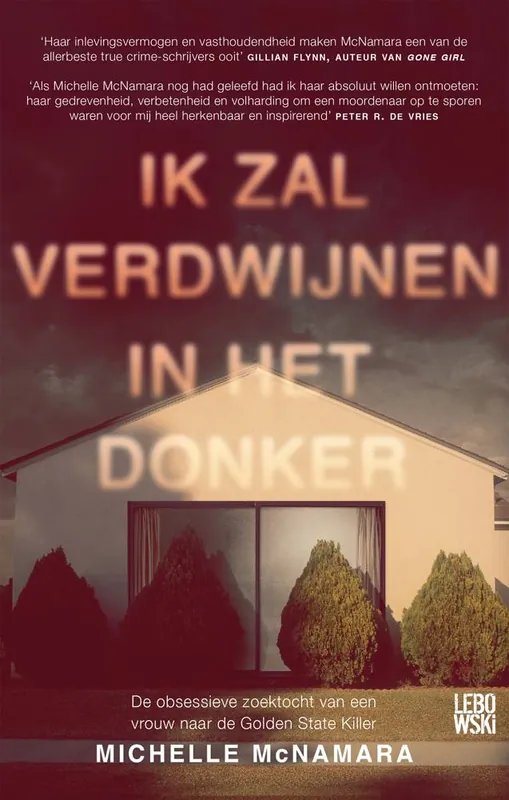 Ik zal verdwijnen in het donker / Druk 1 Direct Verzonden