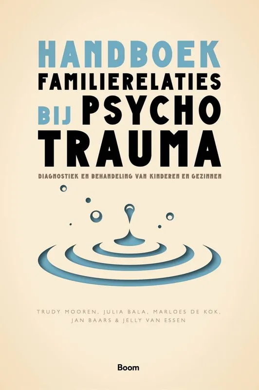 Gecertificeerd Handboek familierelaties bij psychotrauma / Druk 1
