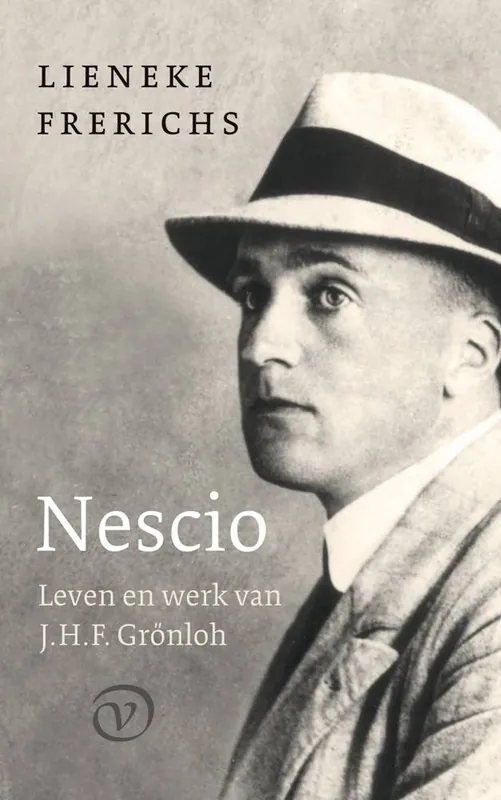 Nescio: Leven en werk van J.H.F. Grönloh / Druk 1 Voordeelprijs