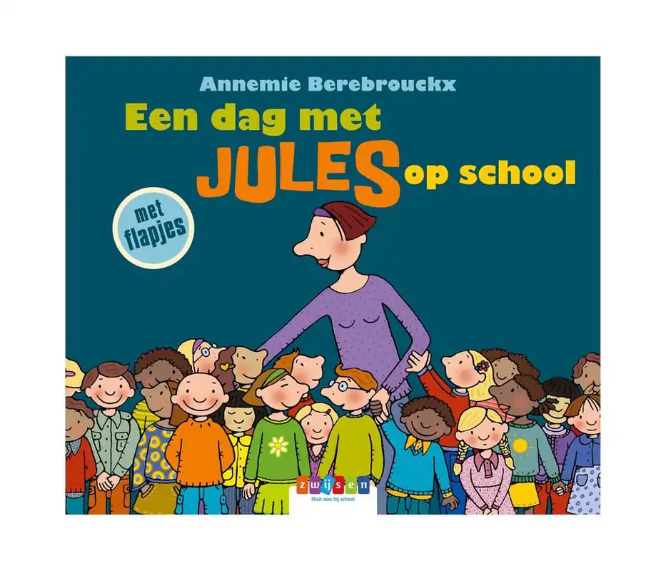 Een dag met Jules op school / Druk 1 Gecertificeerd