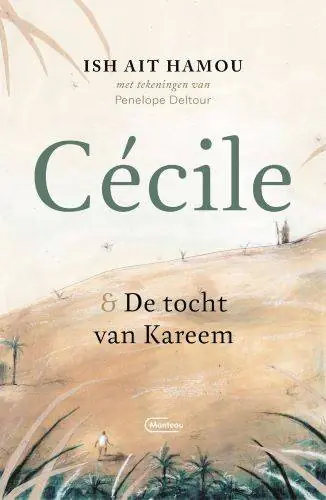 Direct Beschikbaar Cécile & de tocht van Kareem – Geïllustreerde uitgave / Druk 1